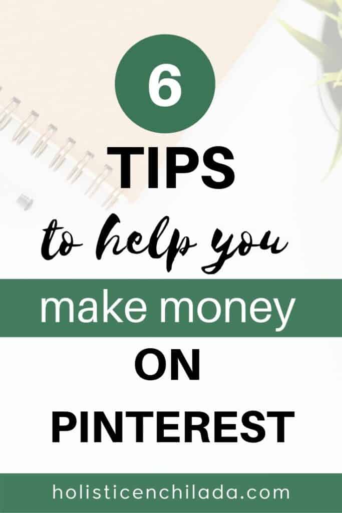 6 tips to make money on pinterest