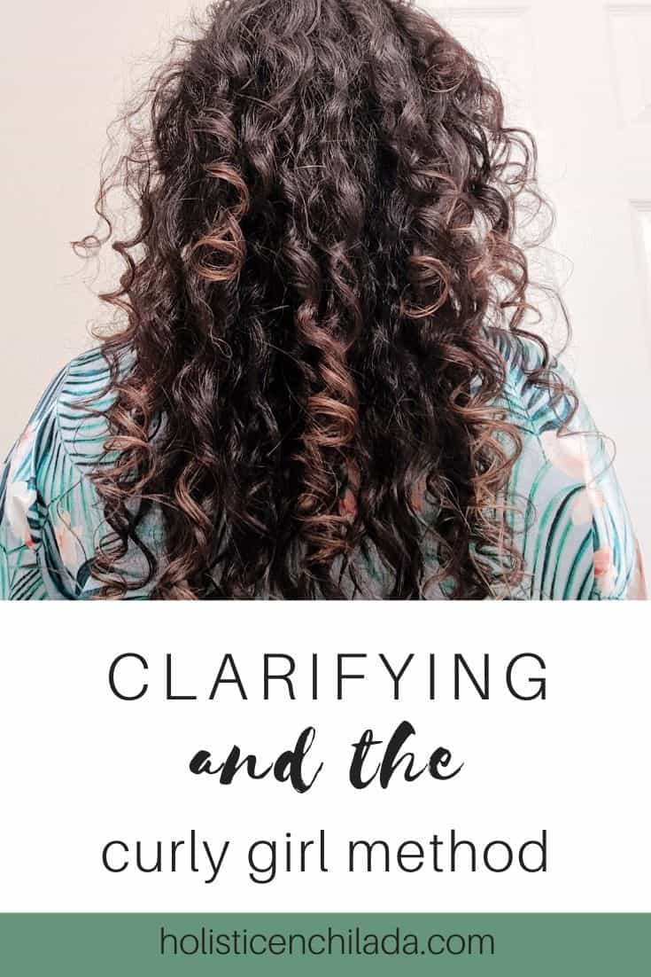 clarifyingandthecurlygirlmethod The Holistic Enchilada Curly