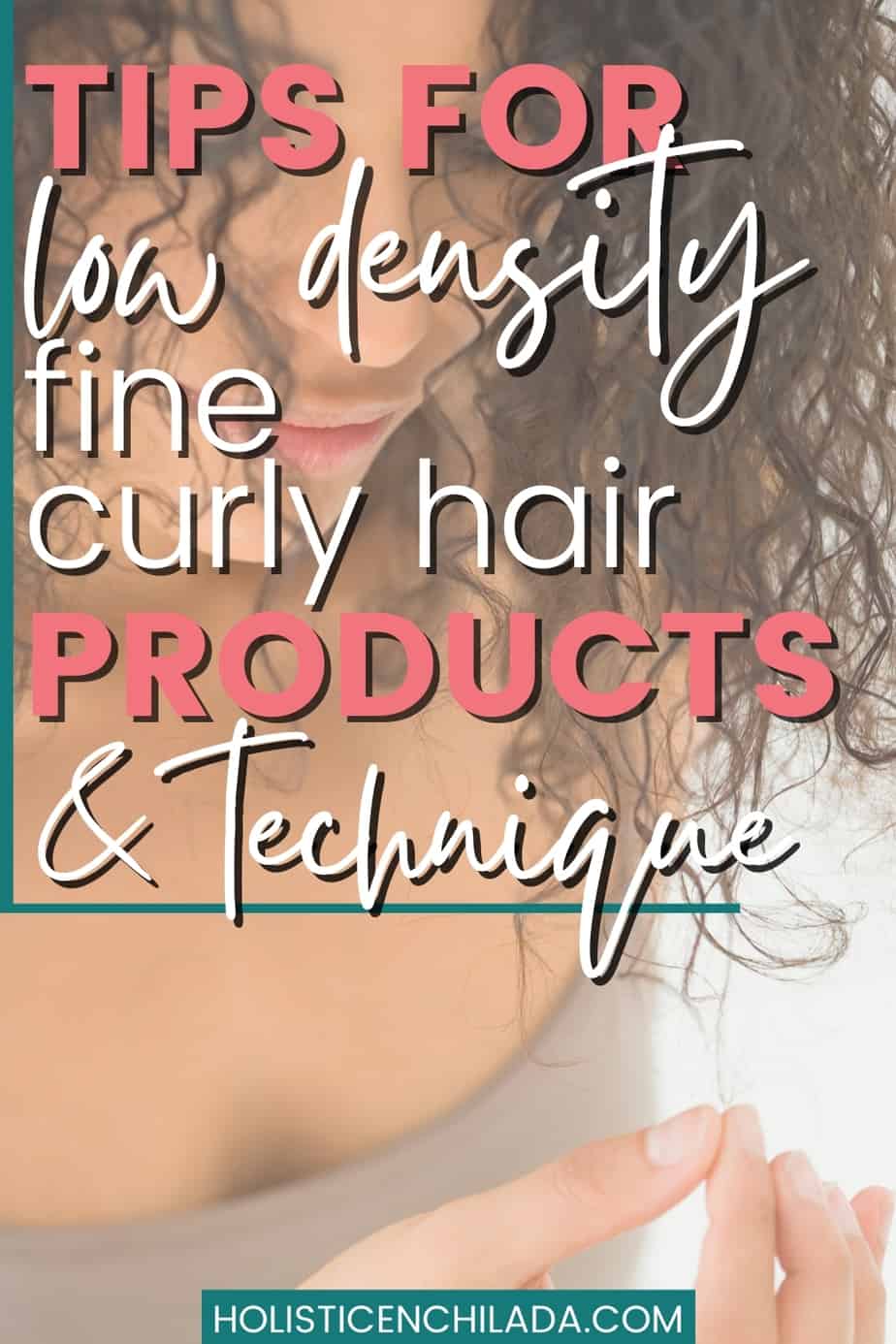 Tips To Care For Low Density And Fine Curly Hair And Get More Volume 