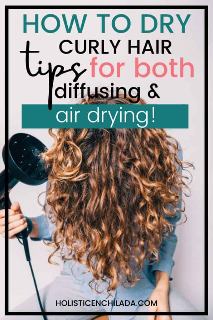 How To Dry Curly Hair Tips For Air Drying Diffusing