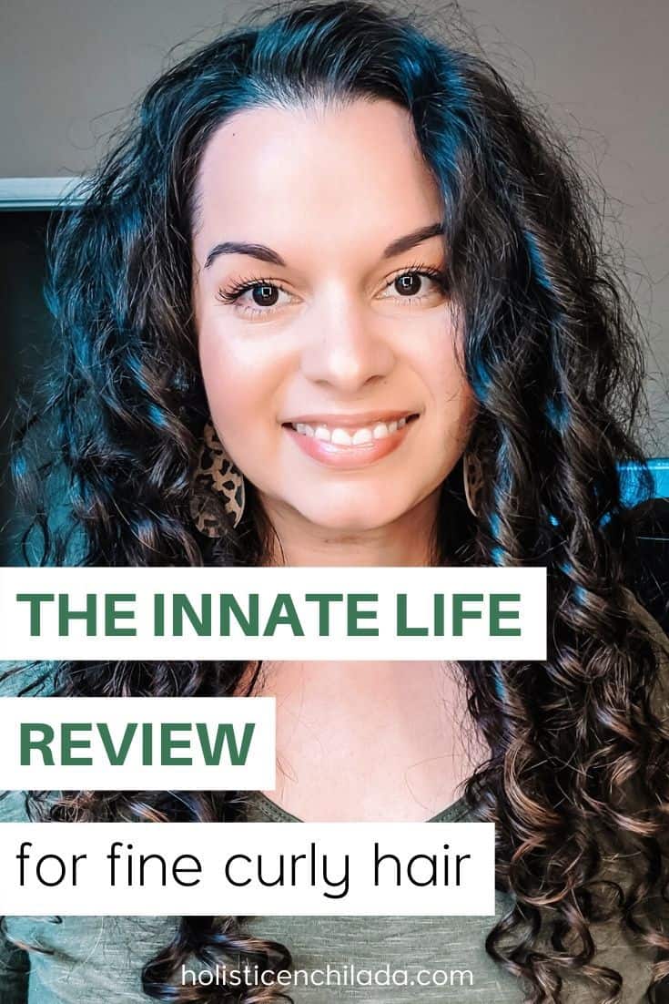 The Innate Life Review For Thin Curly Hair - The Holistic Enchilada