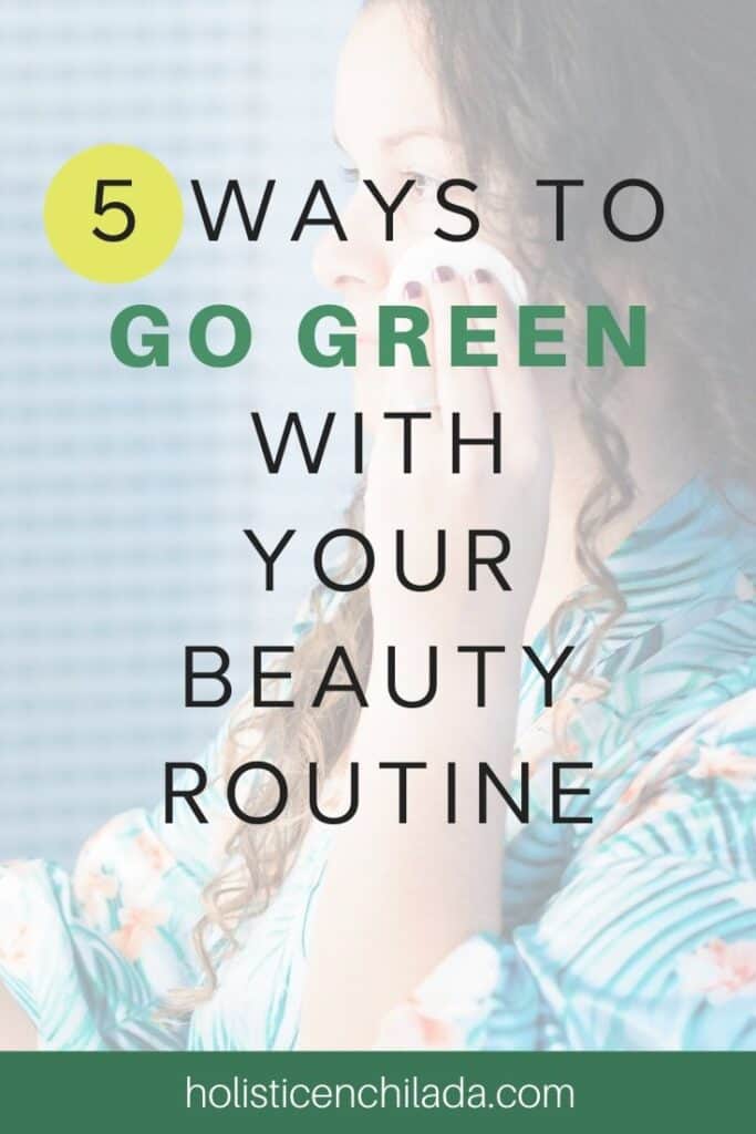 Five ways to go green with your beauty with woman applying green clean makeup