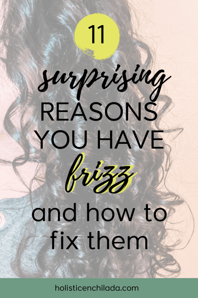 11 surprising reasons you have frizz and how to fix them