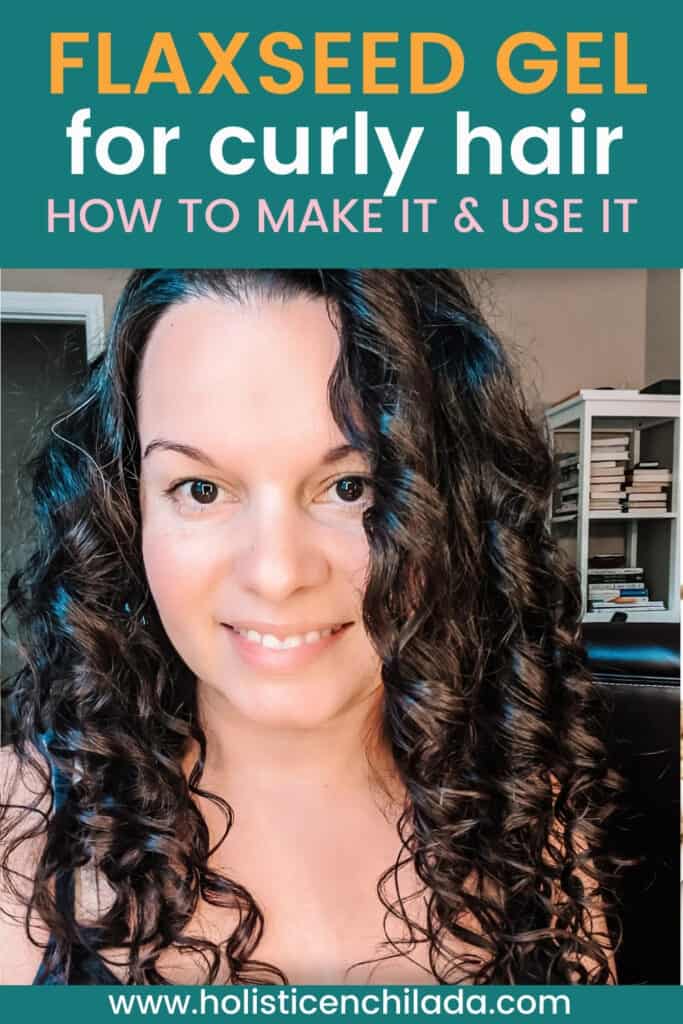 Flaxseed Gel For Curly Hair + DIY Hard Hold Flaxseed Gel Recipe - The  Holistic Enchilada