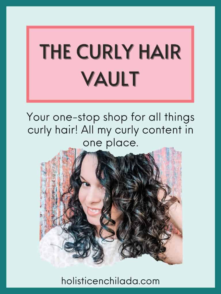 Curly Hair Vault The Holistic Enchilada Curly Hair Clean Beauty 