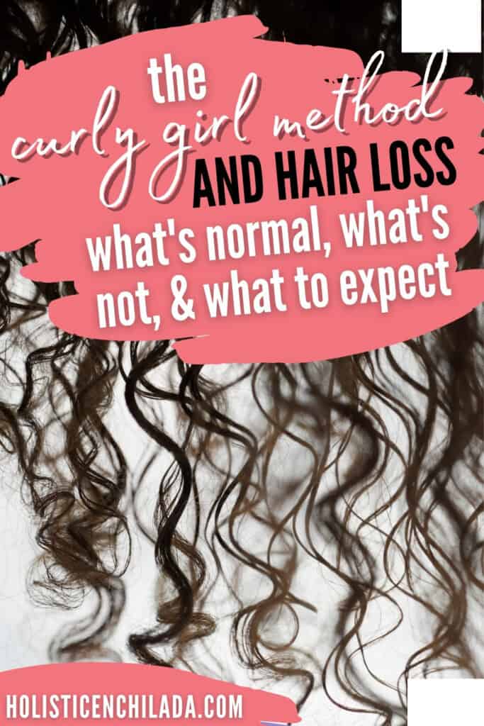 the curly girl method and hair loss pin image with text overlay over curly hair