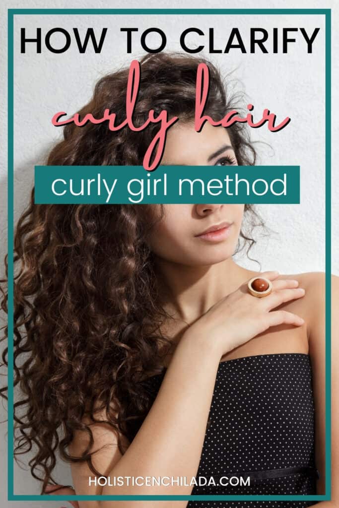 clarifying and the curly girl method