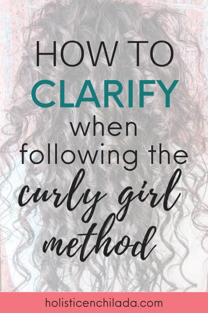 how to clarify when following the curly girl method