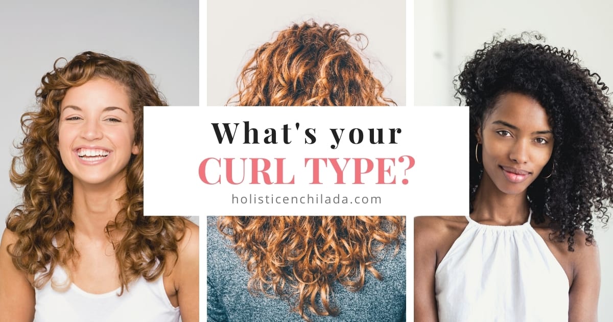 Curly Hair Type Quiz The Holistic Enchilada 