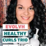 evolvh review of the healthy curls trio