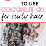 coconut oil for curly hair pin image