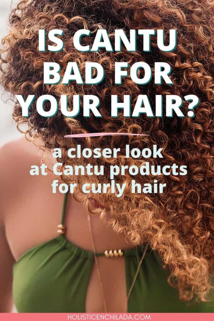 is Cantu bad for your hair? text over image of woman with curly hair