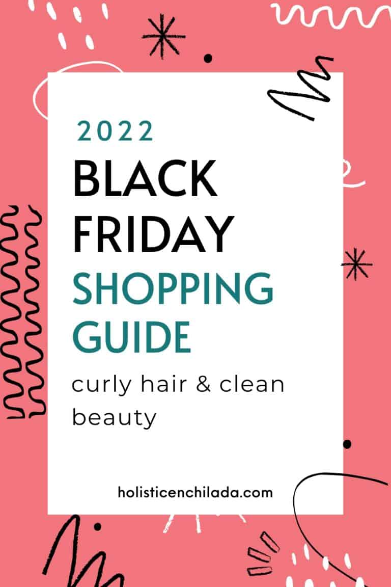 Black Friday Shopping Guide 2022 – Curly Hair & Clean Beauty