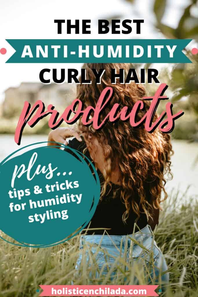 anti-humidity curly hair products pin image