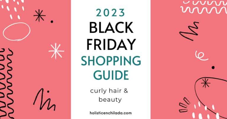 Black Friday Shopping Guide 2023 – Curly Hair & Beauty