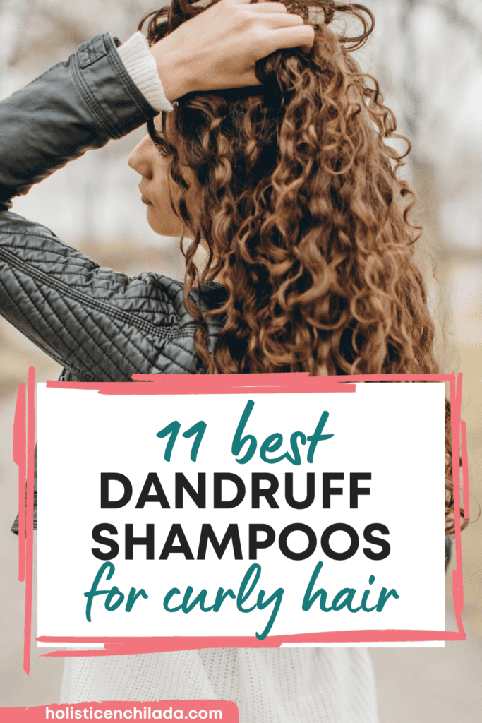 11 best dandruff shampoos for curly hair text overlay on back view of slim woman running hand through her long, curly hair