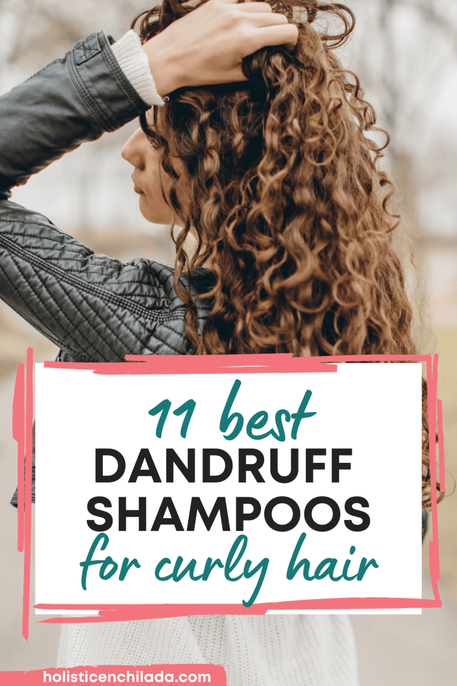 The 11 Best Dandruff Shampoos For Curly Hair