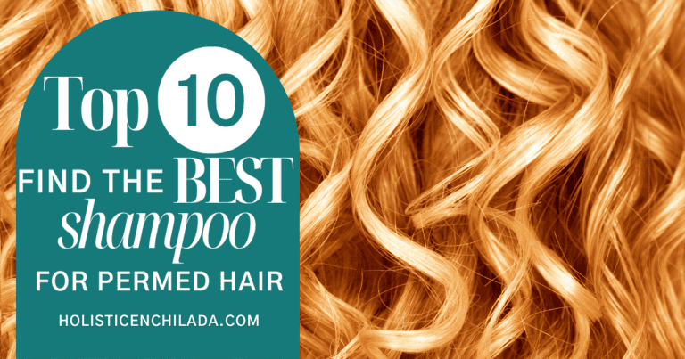 Top 10: Find the Best Shampoo for Permed Hair Now [2024]