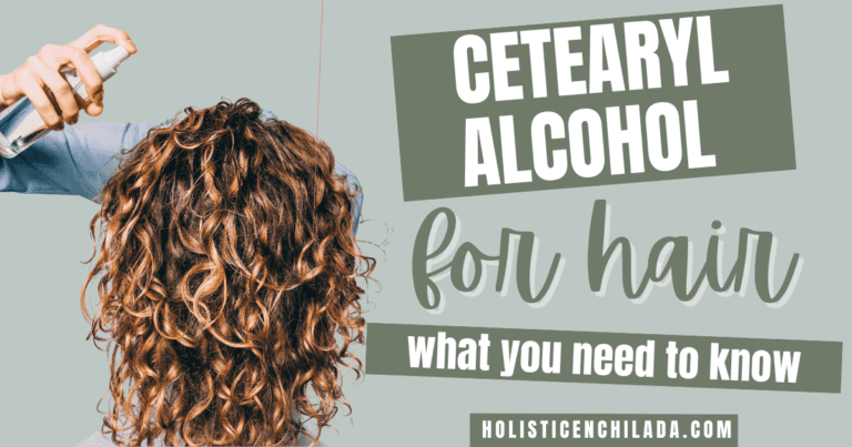Cetearyl Alcohol for Hair: Here’s What You Need to Know