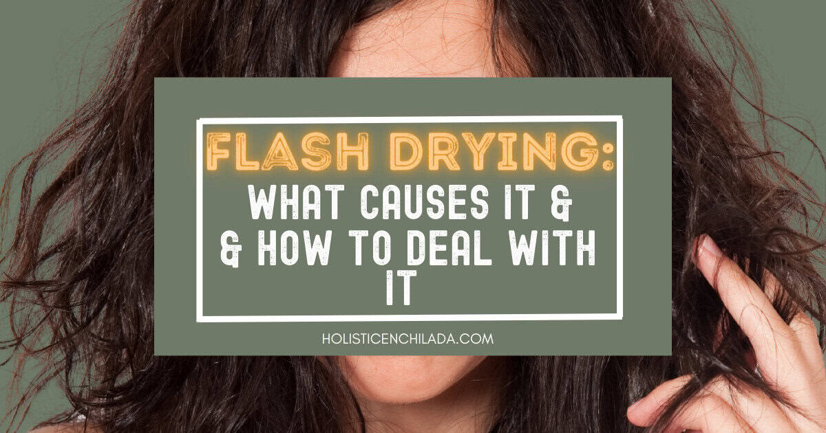 Flash Drying: What Causes It and How to Deal With It