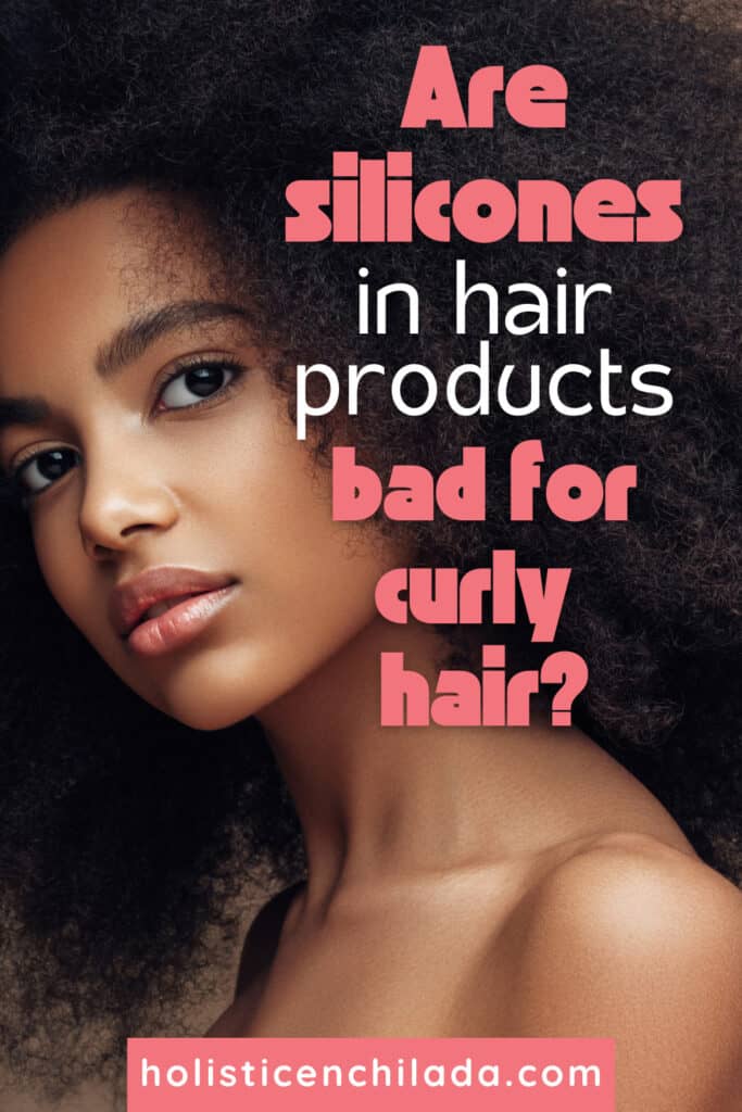 are silicones in hair products bad for curly hair text overlay on woman with curly hair
